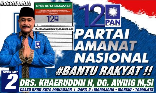 
 Maju Caleg di Partai PAN, Daeng Awing : Bantu Rakyat!